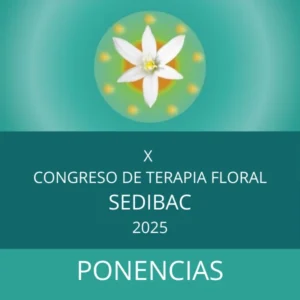 Grabaciones del X Congreso SEDIBAC de Terapia Floral